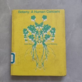 Botany:A Human Concern 植物学：人类关注的问题