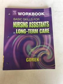 Basic Skills for Nursing Assistants in Long-Term Care
長期護(hù)理中護(hù)理助理的基本技能