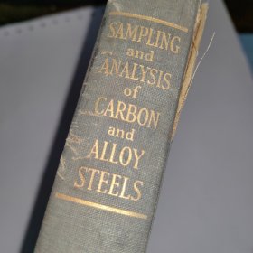 英文原版：Sampling and Analysis of Carbon and Alloy Steels(碳和合金钢的取样与分析)