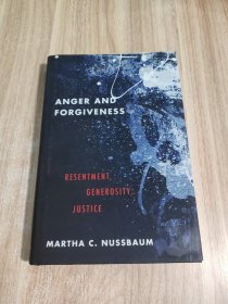 Anger and Forgiveness：Resentment, Generosity, Justice
