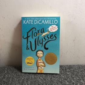 弗罗拉与松鼠侠 英文原版小说 Flora and Ulysses 美版 纽伯瑞金奖 Kate DiCamillo 弗洛拉和尤利西斯