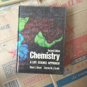 Second Edition 
Chemistry 
A LIFE SCIENCE APPROACH 
Stuart J.Baum Charles W.J.Scaife