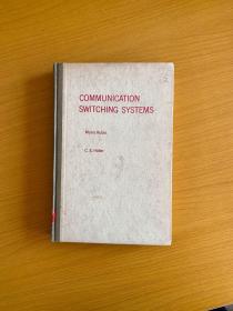 COMMUNICATION SWITCHING SYSTEMS通讯开关系统 英文