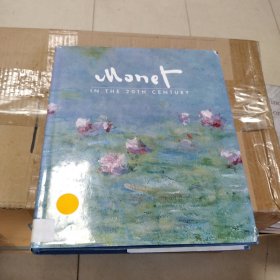 Monet in the 20th Century