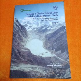 Inventory of Glaciers,Glacial Lakes and Glacial Lake Outburst Floods