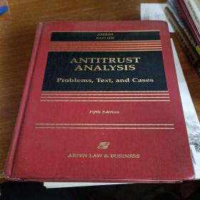 ANTITRUSTANALYSIS
Problems, Text, and Cases
Fifth Edition