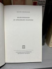 Martin Heidegger, Erläuterungen zu Hölderlins Dichtung
