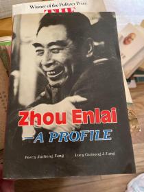 Zhou Enlai A PROFILE