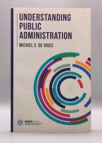 《论公共行政管理》 Understanding Public Administration by Michiel S. de Vries（政治学）英文原版书