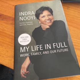 My Life in Full: Work, Family, and Our Future Hardcover – September 28, 2021 by Indra Nooyi