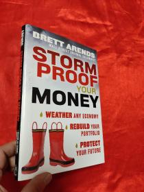 Storm Proof Your Money      （小16开，硬精装） 【详见图】