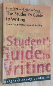 英文书 The Student's Guide to Writing : Grammar, Punctuation and Spelling  by John Peck (Author), Martin Coyle (Author)