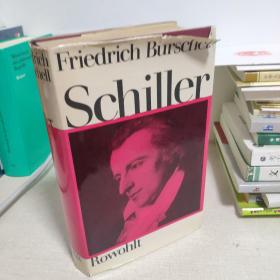 国内现货 德语版  传记作家Friedrich Burschell 作品  席勒传   Schiller    近16开本布面精装/带书衣  德文版