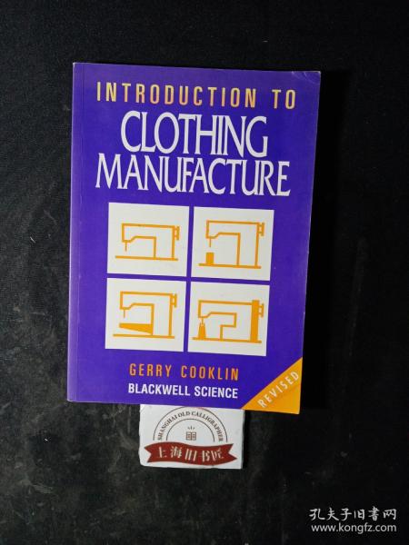 INTRODUCTION TO CLOTHING MANUFACTURE