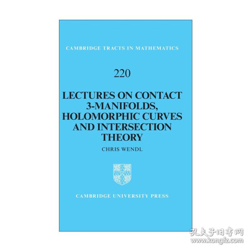 Lectures on Contact 3-Manifolds, Holomorphic Curves and Intersection Theory 接触三维流形、全纯曲线与相交理论 精装