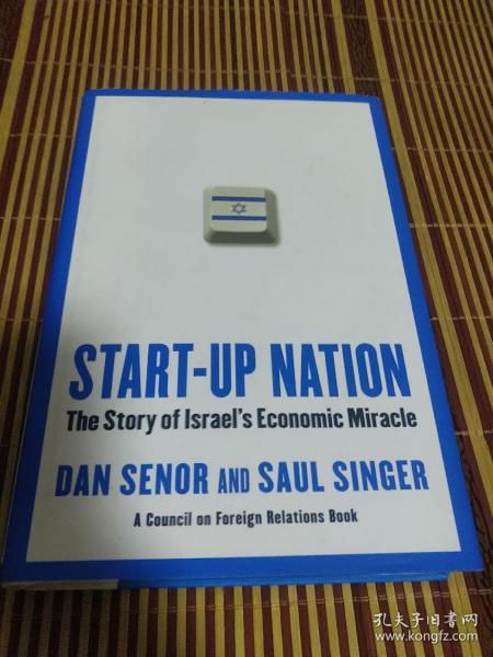 ［英文原版］Start-up Nation: The Story of Israels Economic Miracle［初创国家：以色列经济奇迹的故事］