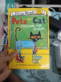 Pete the Cat: Too Cool for School 皮特猫：太酷不想上学 英文原版