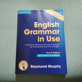 English Grammar in Use Book with Answers and Interactive eBook：Self-Study Reference and Practice Book for Intermediate Learners of English