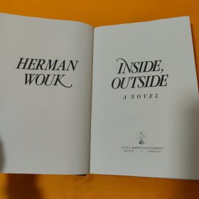 HERMAN WOUK INSIDE OUTSIDE A NOVEL，赫尔曼·沃克在小说外面