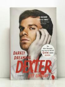 《嗜血法医》 Darkly Dreaming Dexter by Jeff Lindsay （美剧原著）英文原版书