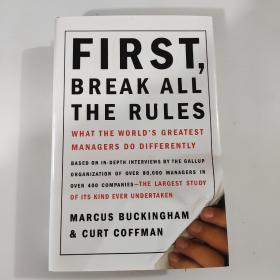 First, Break All the Rules：What the World's Greatest Managers Do Differently