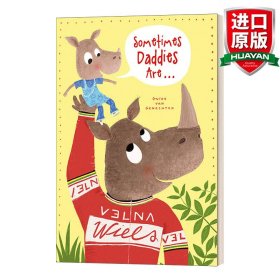 英文原版 Sometimes Daddies Are… 有时候爸爸是... 儿童早教启蒙绘本 父爱亲情主题 英文版 进口英语原版书籍