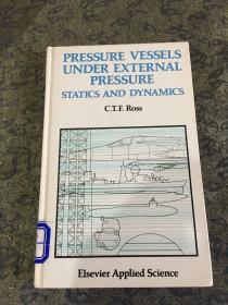 PRESSURE VESSELS UNDER EXTERNAL PRESSURE STATICS AND DYNAMICS外部压力条件下的压力容器静态与动态