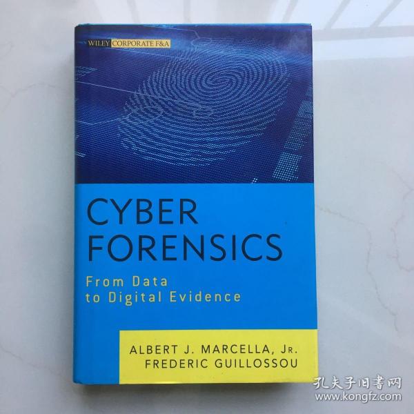 Cyber Forensics: From Data to Digital Evidence (Wiley Corporate F&A)