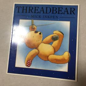 英文原版绘本：Threadbear by Mick Inkpen