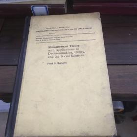 Measurement theory with applications to decision-making, utility, and the social sciences 数学及其应用大全 第七卷 测定理论及其在判定、效用性和社会科学中的应用