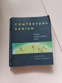 Contextual Design：Defining Customer-Centered Systems【英文原版】