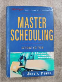 Master Scheduling:A Practical Guide to Competitive Manufacturing