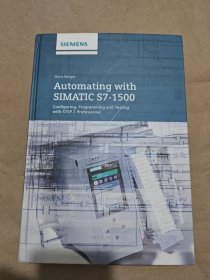 Automating with SIMATIC S7-1500 Configuring, Programming, Motion Control