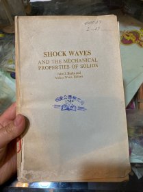 SHOCK WAVES AND THE MECHANICAL PROPERTIES OF SOLIDS（冲击波和固体的力学性质）