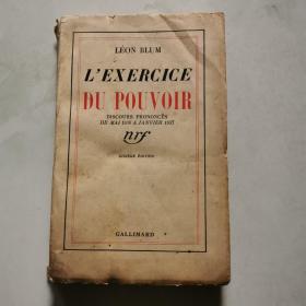 LÉON BLUM L'EXERCICE DU POUVOIR   毛边书    货号A5