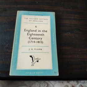 The Pelican History of England:6 England in the Eighteenth Century 1714-1815.1953年老鹈鹕丛书，鹈鹕英国史6：十八世纪时期1714-1815