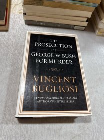 The Prosecution of George W. Bush for Murder