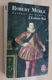 法文书 Fortune de France, tome 8 : L'Enfant Roi de Robert Merle  (Auteur)