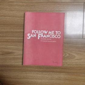 英文原版FOLLOW ME TO SAN FRANCISCO 跟随我到圣弗朗西斯