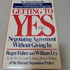 Getting to Yes：Negotiating Agreement Without Giving In