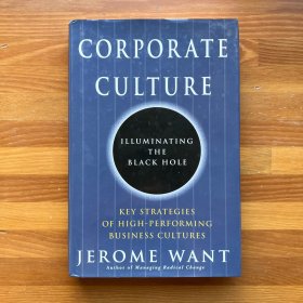 企业文化经典著作Corporate Culture: Illuminating The Black Hole