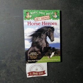 Magic Tree House Fact Tracker #27: Horse Heroes