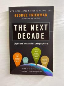 The Next Decade：Empire and Republic in a Changing World（正版现货、内页干净）