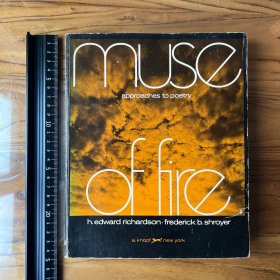Muse of fire approaches to poetry 英文原版