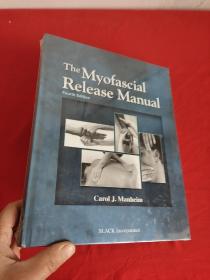 The Myofascial Release Manual        （大16开，硬精装 ）  【详见图】，全新未开封