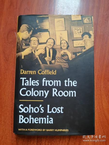 Tales from the Colony Room: Soho’s Lost Bohemia