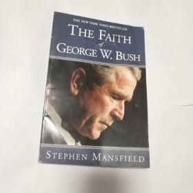 英文原版THE NEW YORK TIMES BESTSELLER :THE FAITH GEORGE W . BUSH（喬治布什的信仰 三件拍品起包郵 ?。。?！ 品相如圖，買家自鑒??！