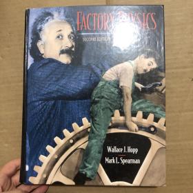Factory Physics Second Edition /Wallace Hopp; Mark Spearman 精装