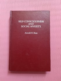 SELF--CONSCIOUSNESS AND SOCIAL ANXIETY