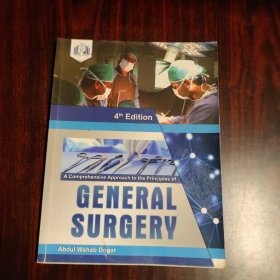 A Comprehensive Approach to the Principles of GENERAL SURGERY